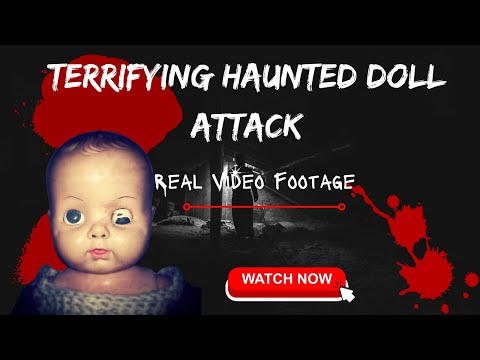 The Terrifying Haunted Doll Attack - What You Need to Know! #ghost #haunted #paranormal