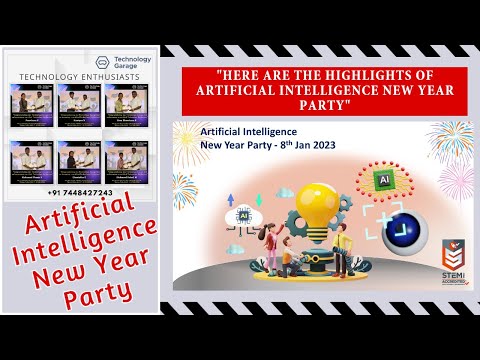 "Here are the highlights of Artificial Intelligence New Year Party!"