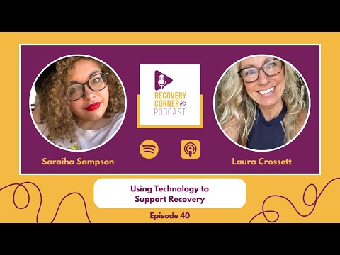 Recovery Corner - Using Technology to Support Recovery