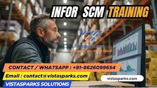 Infor SCM Training | Vistasparks | Individual & Corporate Training | Supply Chain Management Course
