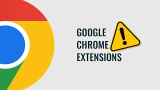 CAUTION: 4 Malicious Chrome Extensions You Must Avoid!