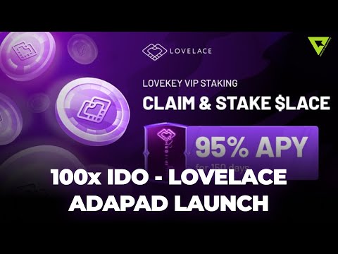 100x IDO Lovelace - ADAPAD Launchpad