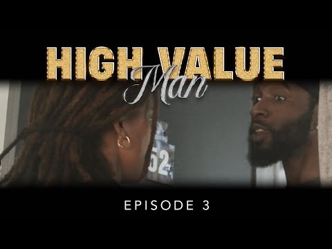 High Value Man | Episode 3 of 7 | Broke Bae's Birthday Blowout