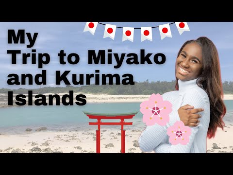 From Jamaica to Miyakojima: Trip to Miyako and Kurima Islands