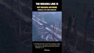 World’s Widest Tunnel & One of India’s Tallest Bridges | Missing Link