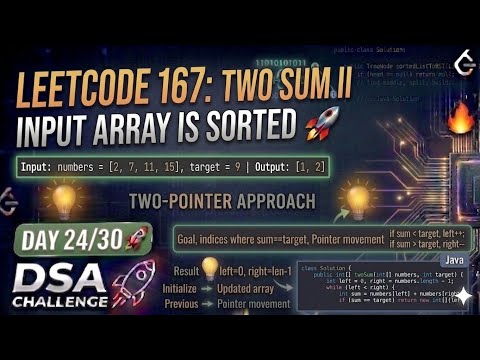LeetCode 167: Two Sum II (Input Array Is Sorted) 🚀 | Day 24/30 DSA Challenge | Java Solution
