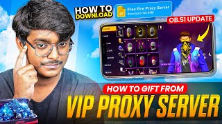 How To Download & Gift From New VIP Proxy Server In Free Fire 💯😱🔥 | Free Fire Proxy Server