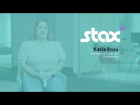 Women in Fintech: Meet Katie Rosa, Manager of Customer Onboarding at Stax