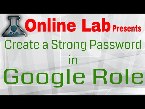 How to Create Strong Password in Google Rule