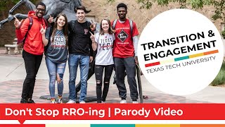 Don't Stop RRO-ing | Red Raider Orientation | Texas Tech Transition & Engagement