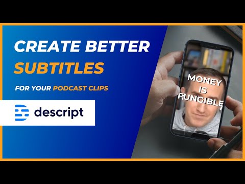 Create better subtitles with Descript