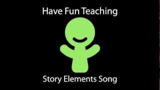 Story Elements Song (Learn Story Elements for Kids - Audio)