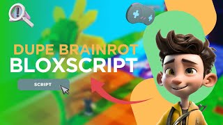 [NEW ] DUPE BRAINROT SCRIPT Steal a Brainrot  | KEYLESS | DUPE BRAINROT | NO KEY