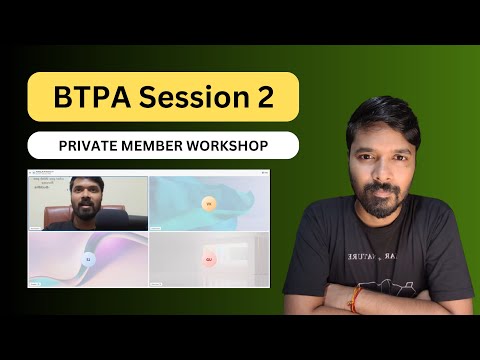 BTPA Session 2 || Private Member Workshop || 3 SEP 2023