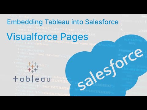 How to Embed Tableau into Salesforce: Using Visualforce Pages