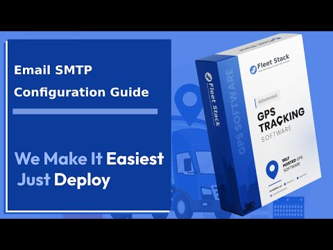 Fleet Stack Email SMTP Configuration Guide - Seamless Email Integration for Fleet Management