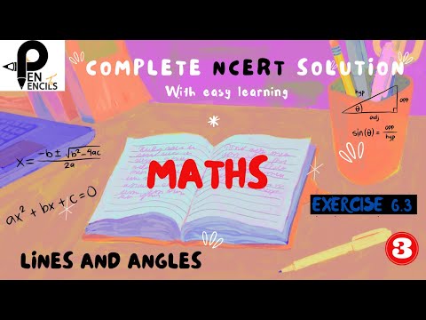 Complete NCERT Solution | Maths | Class 9 | Lines & Angles | Exercise 6.3|#ncertsolution #studyhard