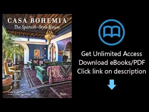 Casa Bohemia: The Spanish-Style House