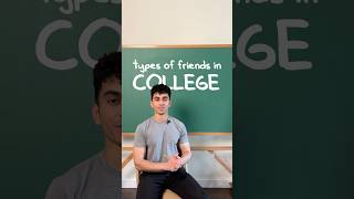 Types of Friends in College