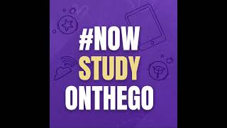 NOW STUDY ON THE GO