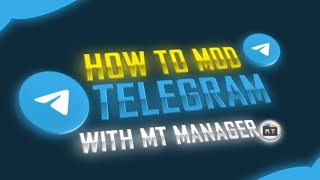 How To Mod Telegram With MT Manager || Cyber Amarjit Official  #modify 