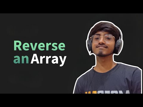 How to Reverse an Array in Java | Step-by-Step DSA Problem Solving