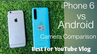 iPhone vs Android camera comparison