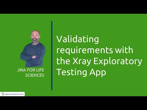 Validating requirements with the Xray Exploratory Testing app