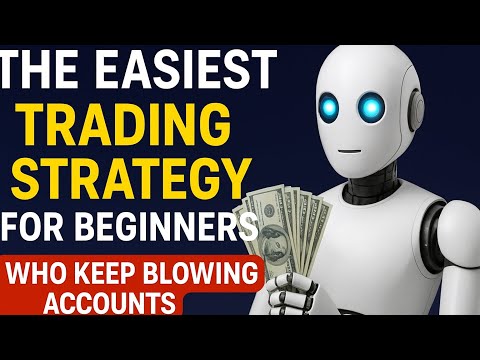 The Easiest Strategy For Beginner Traders