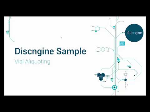 Discngine Sample   Vial Aliquoting