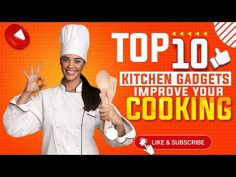 Top 10 Kitchen GADGETS That Elevate Your Culinary Game