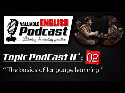 The basics of language learning | Valuable English Podcast | Master English Faster | Easy Learning |