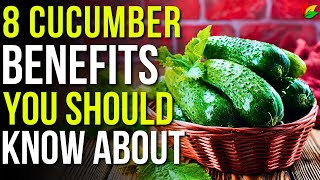 6 Benefits of Cucumbers You Should Know! | Cucumber Health Benefits