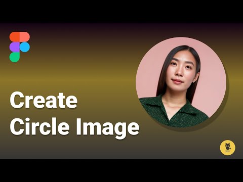 How to Create Circle Images in Figma – 2 Easy Methods!