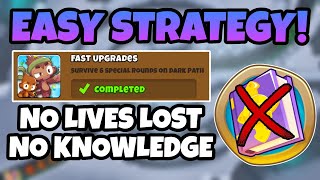 *Easiest* Fast Upgrades GUIDE || No Monkey Knowledge || No Lives Lost (BTD6 Update 40)
