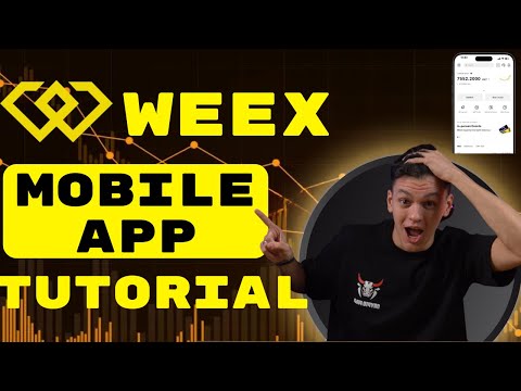 🚀 WEEX Full Tutorial for Mobile Users 2025 📉 WEEX Guide from Mobile