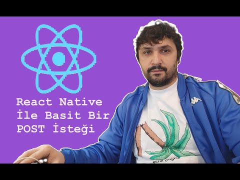 React Native İle Basit Bir POST İsteği
