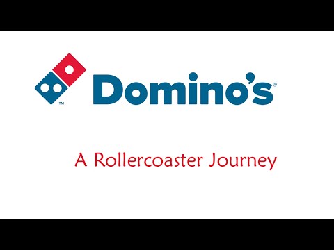 Domino's: A Rollercoaster Journey