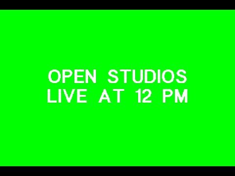 Open Studios 2018 Live Stream