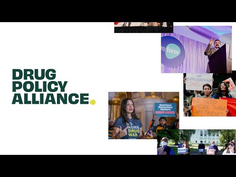 We are the Drug Policy Alliance.