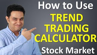 How to Use Trend Trading Calculator for Intraday Trading and Swing Trading || VipulKaushikk