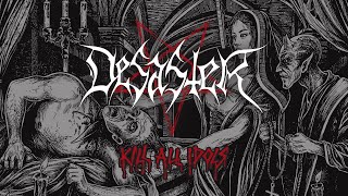 Desaster - Kill All Idols (FULL ALBUM)