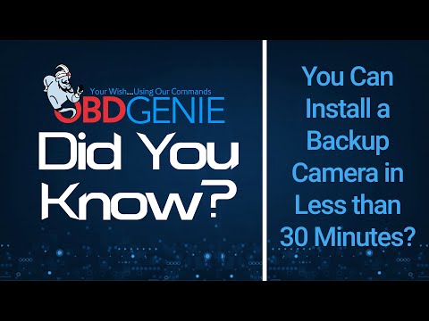 Did You Know You Can Install a Backup Camera in Less than 30 Minutes?