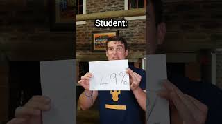 When You Get One Bad Grade And The Teacher Won't Let You Pass.