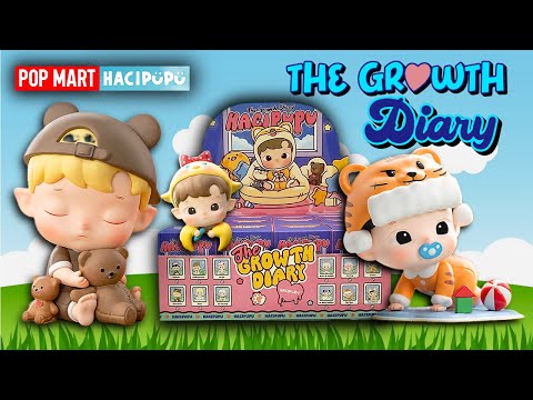 Pop Mart Hacipupu The Growth Diary Full Set Blind Box Unboxing