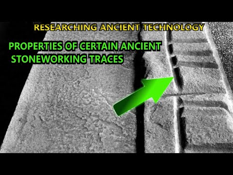 Properties of Certain Ancient Stoneworking Traces