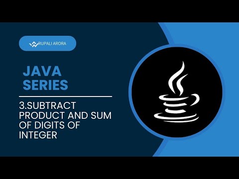 "Java Tutorial: Solving Integer Digit Operations"  ,Program to subtract the product and sum of num