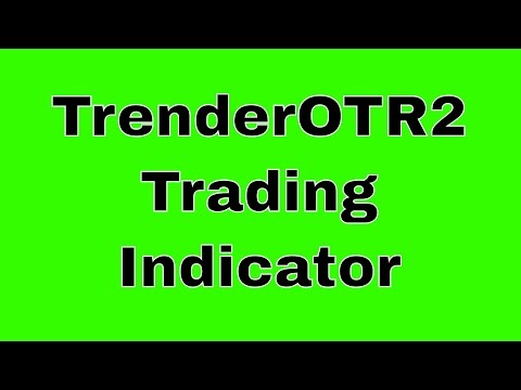 TrenderOTR2 Indicator - Easy Trading Signals