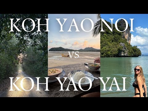 Koh Yao Noi vs Koh Yao Yai 🇹🇭 Which Island Is Better?