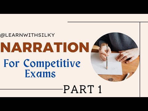 NARRATION for Competitive Exams Part 1